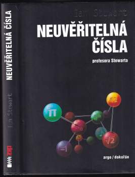 Ian Stewart: Neuvěřitelná čísla profesora Stewarta