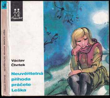 Václav Čtvrtek: Neuvěřitelná příhoda práčete Leška