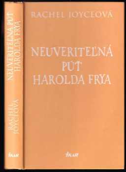 Neuveriteľná púť Harolda Frya