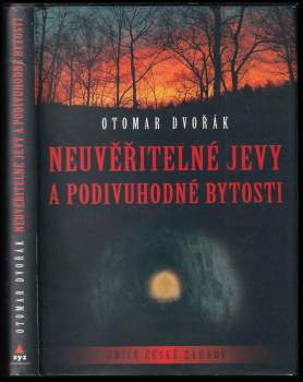 Neuvěřitelné jevy a podivuhodné bytosti