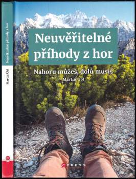 Neuvěřitelné příhody z hor