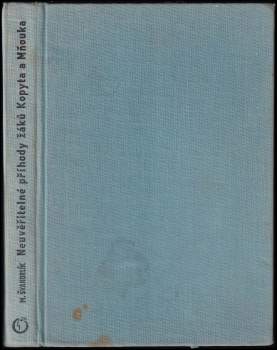 Miloslav Švandrlík: Neuvěřitelné příhody žáků Kopyta a Mňouka