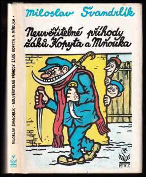 Neuvěřitelné příhody žáků Kopyta a Mňouka