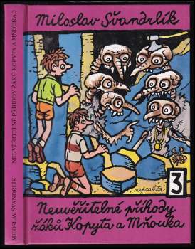 Neuvěřitelné příhody žáků Kopyta a Mňouka