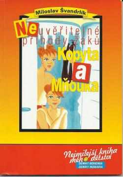 Miloslav Švandrlík: Neuvěřitelné příhody žáků Kopyta a Mňouka