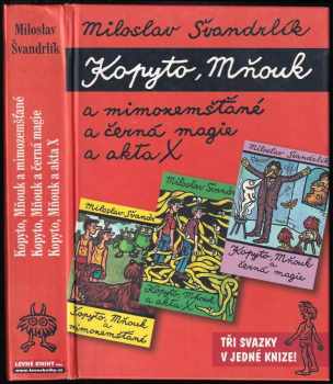 Neuvěřitelné příhody žáků Kopyta a Mňouka