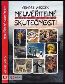 Neuvěřitelné skutečnosti