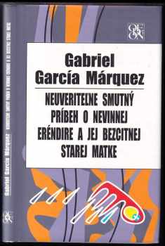 Neuveriteľne smutný príbeh o nevinnej Eréndire a jej bezcitnej starej matke