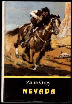 Zane Grey: Nevada
