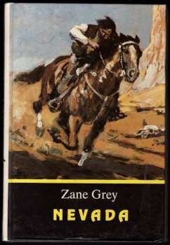 Zane Grey: Nevada