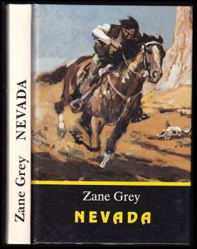 Zane Grey: Nevada