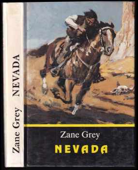 Zane Grey: Nevada