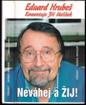 Neváhej a žij!, aneb, "Od kolébky k šoubyznysu"