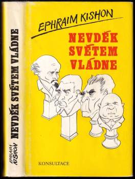 Nevděk světem vládne