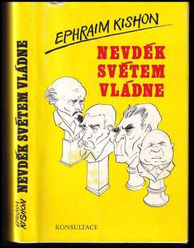 Ephraim Kishon: Nevděk světem vládne