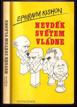 Nevděk světem vládne