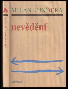 Milan Kundera: Nevědění