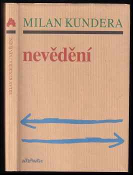 Milan Kundera: Nevědění