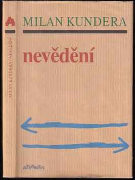 Milan Kundera: Nevědění