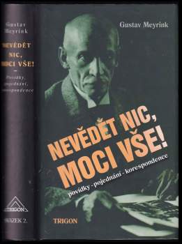 Nevědět nic, moci vše!