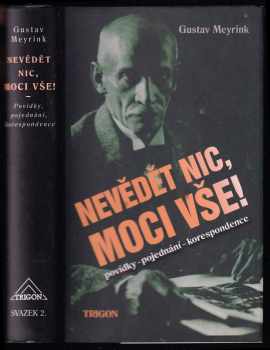 Nevědět nic, moci vše!