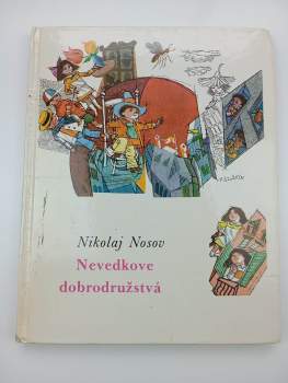 Nikolaj Nikolajevič Nosov: Nevedkove dobrodružstvá
