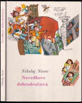 Nikolaj Nikolajevič Nosov: Nevedkove dobrodružstvá