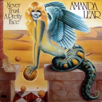 Amanda Lear: Never Trust A Pretty Face