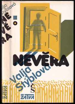 Nevěra - Valja Stýblová (1984, Československý spisovatel) - ID: 655836