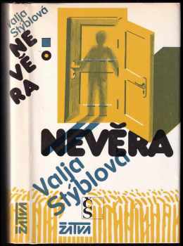 Nevěra - Valja Stýblová (1984, Československý spisovatel) - ID: 712978