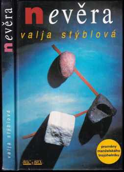 Valja Stýblová: Nevěra