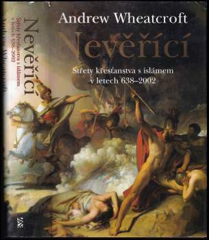 Andrew Wheatcroft: Nevěřící