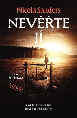 Nevěřte jí