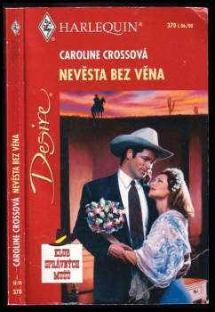 Caroline Cross: Nevěsta bez věna