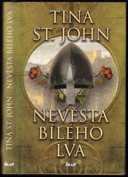 Tina St. John: Nevěsta Bílého lva