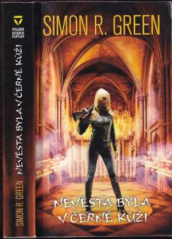 Simon R Green: Nevěsta byla v černé kůži