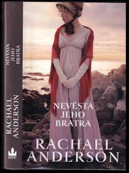 Rachael Renee Anderson: Nevěsta jeho bratra