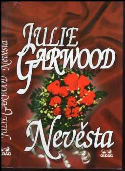 Julie Garwood: Nevěsta