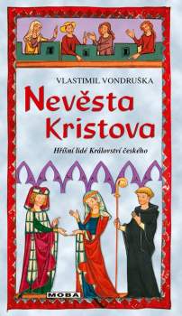 Vlastimil Vondruška: Nevěsta Kristova