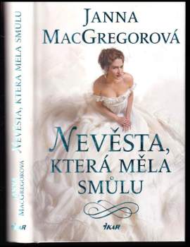 Janna MacGregor: Nevěsta, která měla smůlu