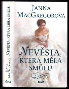 Janna MacGregor: Nevěsta, která měla smůlu