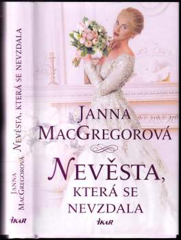 Janna MacGregor: Nevěsta, která se nevzdala