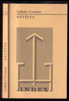 Nevěsta - Ladislav Grosman (1972, Index) - ID: 830004