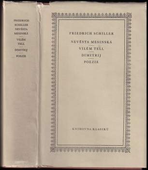 Nevěsta Mesinská ; Vilém Tell ; Dimitrij ; Poezie