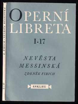 Zdeněk Fibich: Nevěsta messinská