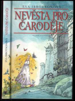 Eva Ibbotson: Nevěsta pro čaroděje