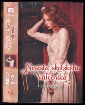 Adrienne Basso: Nevěsta skotského válečníka