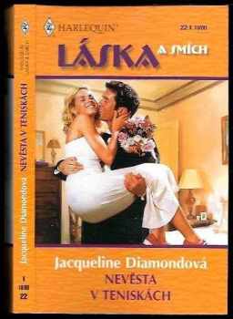 Jacqueline Diamond: Nevěsta v teniskách