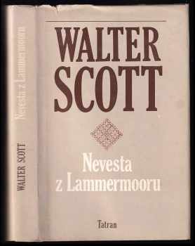 Nevesta z Lammermooru - Walter Scott (1980, Tatran) - ID: 791026