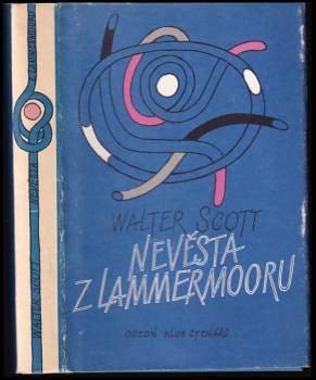 Walter Scott: Nevěsta z Lammermooru